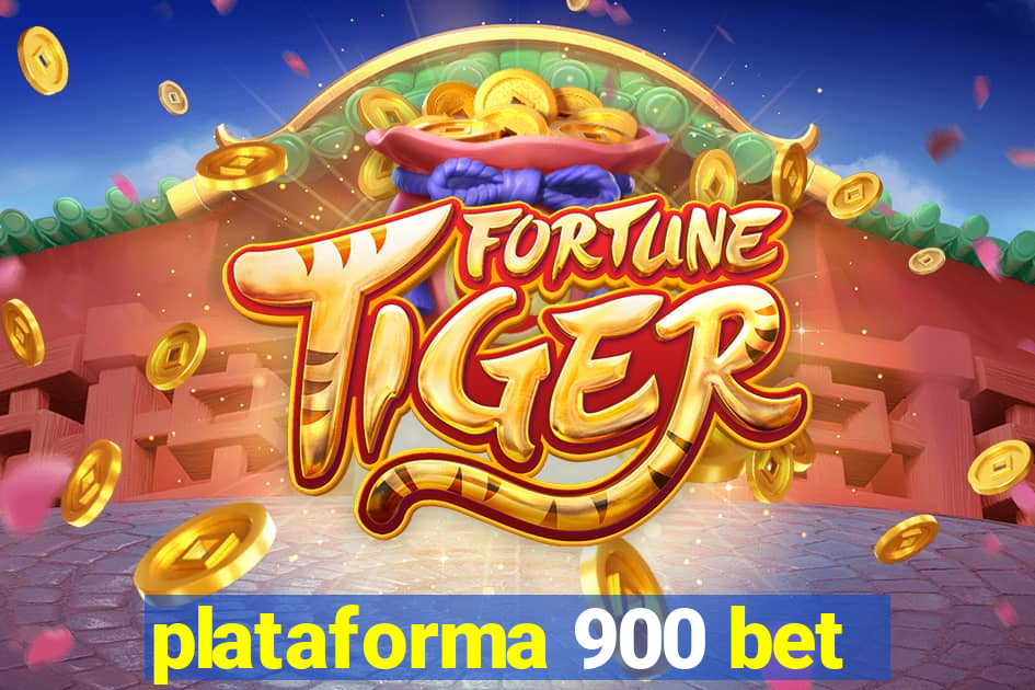 plataforma 900 bet